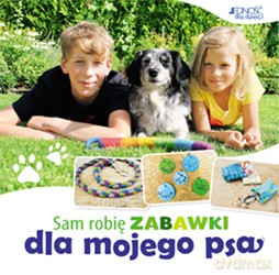 Sam Robię Zabawki Dla Mojego Psa - Katharina Rotter [KSIĄŻKA]
