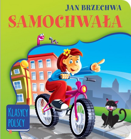 Samochwała Klasycy Polscy - Jan Brzechwa [KSIĄŻKA]