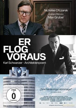 Er Flog Voraus-Karl Schwanzer-Architekte [DVD]