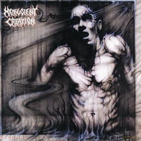 Malevolent Creation: Eternal