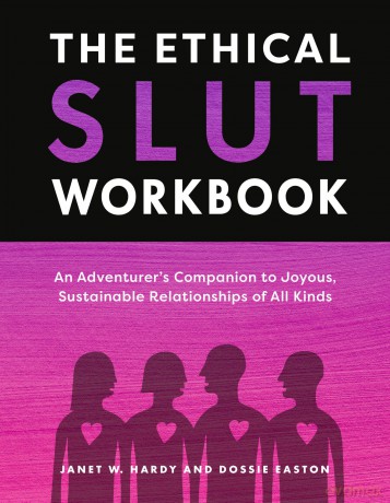 Ethical Slut Workbook The [KSIĄŻKA]