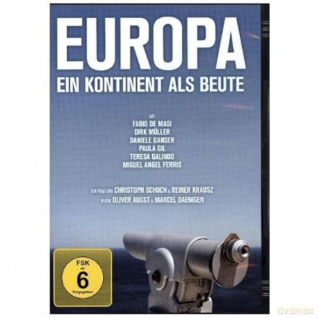 Europa-Ein Kontinent Als Beute [DVD]