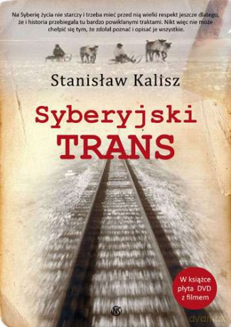 Syberyjski Trans - Stanisław Kalisz [KSIĄŻKA]