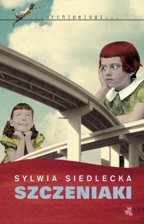 Szczeniaki - Sylwia Siedlecka [KSIĄŻKA]