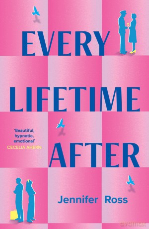 Every Lifetime After [KSIĄŻKA]