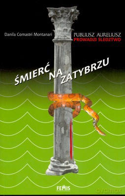 Śmierć Na Zatybrzu - Danila Comastri Montanari [KSIĄŻKA]