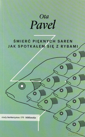 Śmierć Pięknych Saren Jak Spotkałem Się Z Rybami - Ota Pavel [KSIĄŻKA]