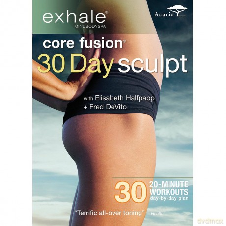 Exhale: Core Fusion 30 Day Sculpt [DVD]