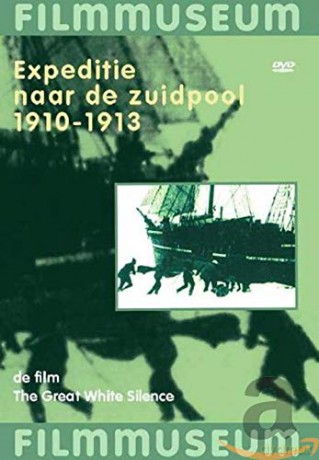 Expeditie Naar De Zuidpool 1910 - 1913 [DVD]