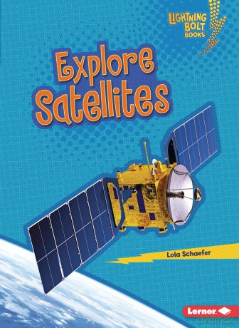 Explore Satellites [KSIĄŻKA]