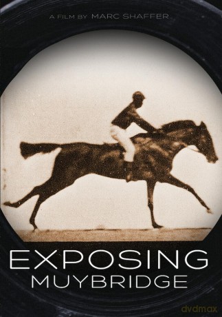 Exposing Muybridge [DVD]