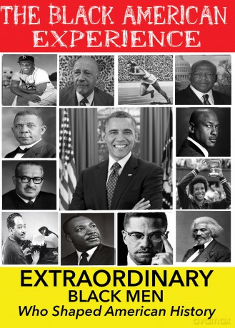 Extraordinary Black Men Who Shaped [DVD]
