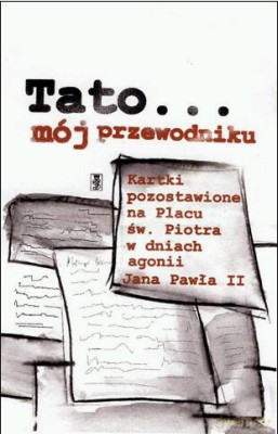 Tato... Mój Przewodniku [KSIĄŻKA]