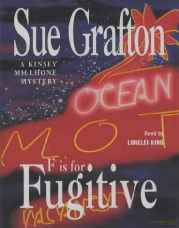 Sue Grafton: F Is For Fugitive