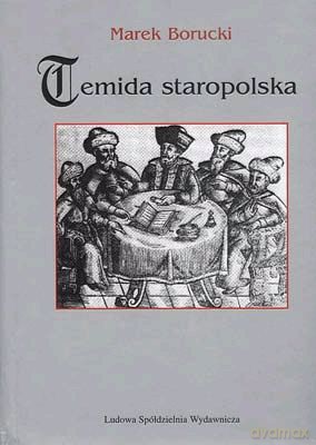 Temida Staropolska - Marek Borucki [KSIĄŻKA]