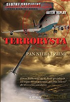 Terrorysta Pan Nieba I Ziemi - Artem Replay [KSIĄŻKA]