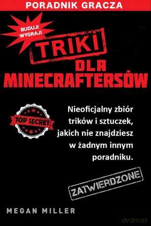 Triki Dla Minecraftersów - Megan Miller [KSIĄŻKA]