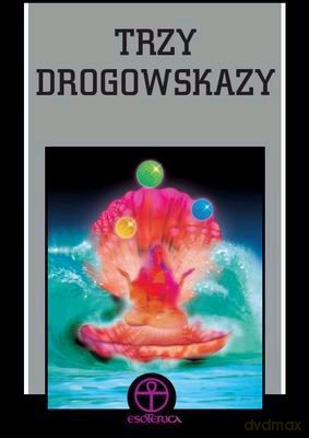 Trzy Drogowskazy [KSIĄŻKA]
