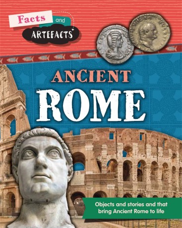 Facts and Artefacts Ancient Rome [KSIĄŻKA]