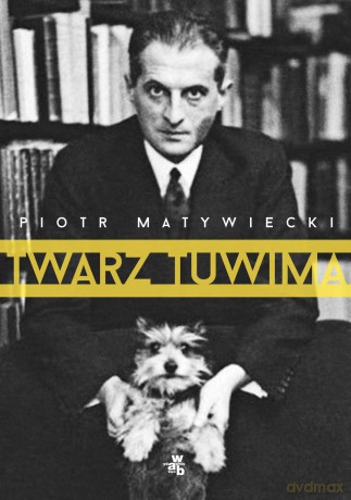 Twarz Tuwima - Piotr Matywiecki [KSIĄŻKA]