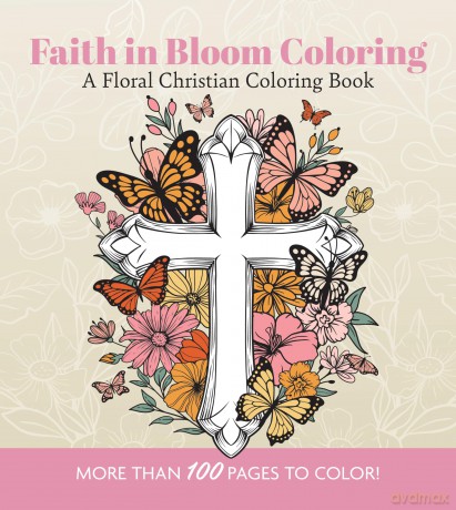 Faith in Bloom Coloring [KSIĄŻKA]