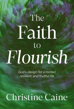Faith To Flourish [KSIĄŻKA]