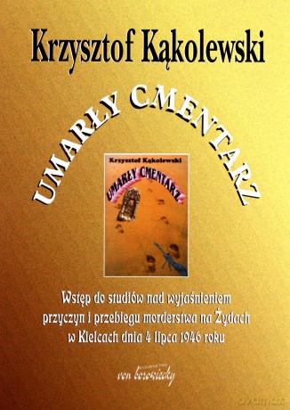 Umarły Cmentarz - Krzysztof Kąkolewski [KSIĄŻKA]