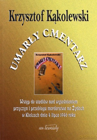 Umarły Cmentarz - Krzysztof Kąkolewski [KSIĄŻKA]