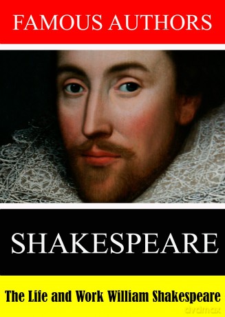 Famous Authors: The Life And Work Of William Shake [DVD]