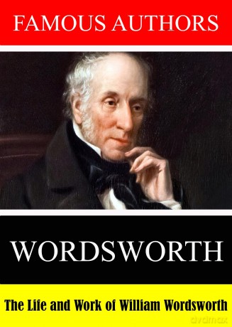 Famous Authors: The Life And Work Of William Words [DVD]