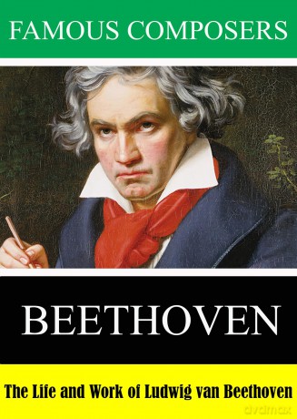 Famous Composers: Beethoven [DVD]