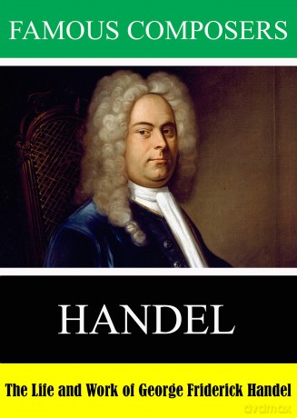 Famous Composers: Handel [DVD]