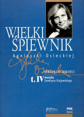 Wielki Śpiewnik Agnieszki Osieckiej Tom IV [KSIĄŻKA]