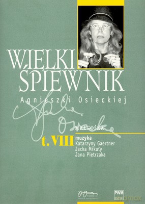 Wielki Śpiewnik Agnieszki Osieckiej Tom VIII [KSIĄŻKA]