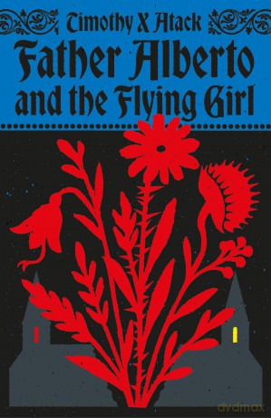 Father Alberto and the Flying Girl [KSIĄŻKA]