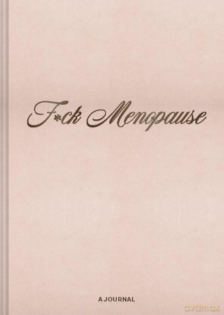 Fck Menopause [KSIĄŻKA]