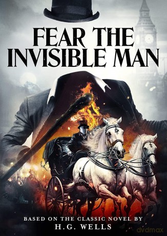 Fear The Invisible Man [DVD]
