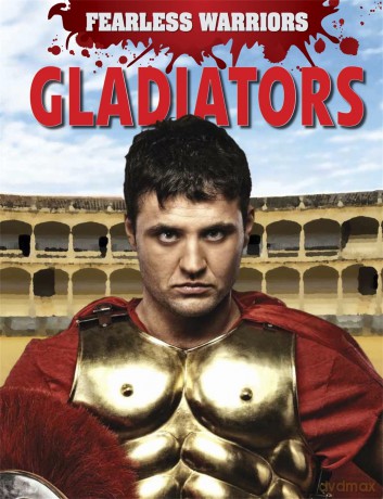 Fearless Warriors Gladiators [KSIĄŻKA]