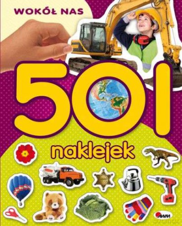 501 naklejek. Wokół nas [KSIĄŻKA]