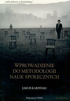 Wprowadzenie Do Metodologii Nauk Społecznych - Jakub Karpiński [KSIĄŻKA]