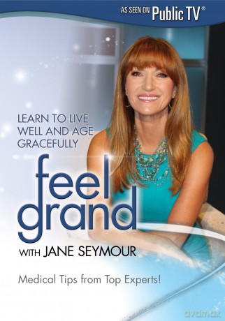 Feel Grand With Jane Seymour [DVD]