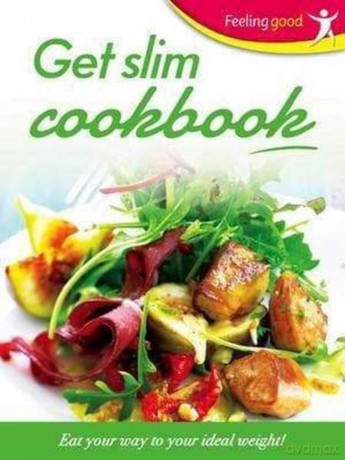 Feeling Good Get Slim Cookbook Ig [KSIĄŻKA]