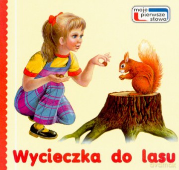 Wycieczka Do Lasu [KSIĄŻKA]