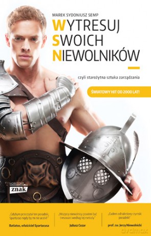 Wytresuj Swoich Niewolników - Marek Sydoniusz Semp [KSIĄŻKA]