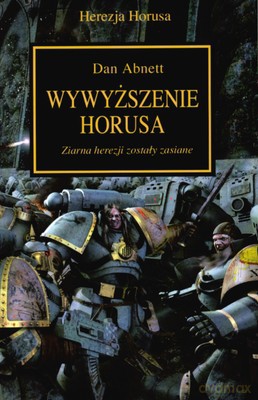 Wywyższanie Horusa - Dan Abnett [KSIĄŻKA]