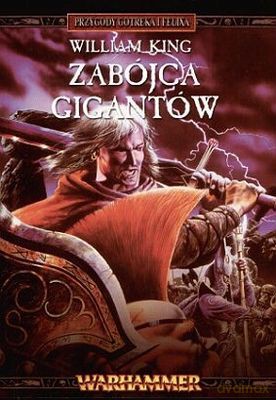 Zabójca Gigantów - William King [KSIĄŻKA]