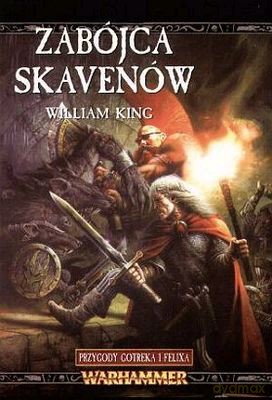 Zabójca Skavenów - William King [KSIĄŻKA]
