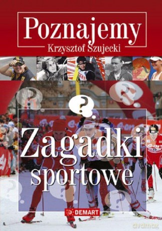 Zagadki Sportowe Poznajemy - Krzysztof Szujecki [KSIĄŻKA]