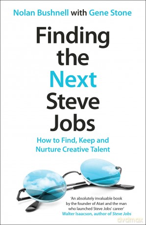 Finding the Next Steve Jobs [KSIĄŻKA]