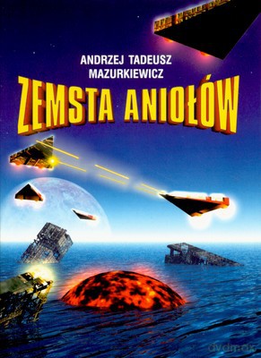Zemsta Aniołów - Andrzej Tadeusz Mazurkiewicz [KSIĄŻKA]